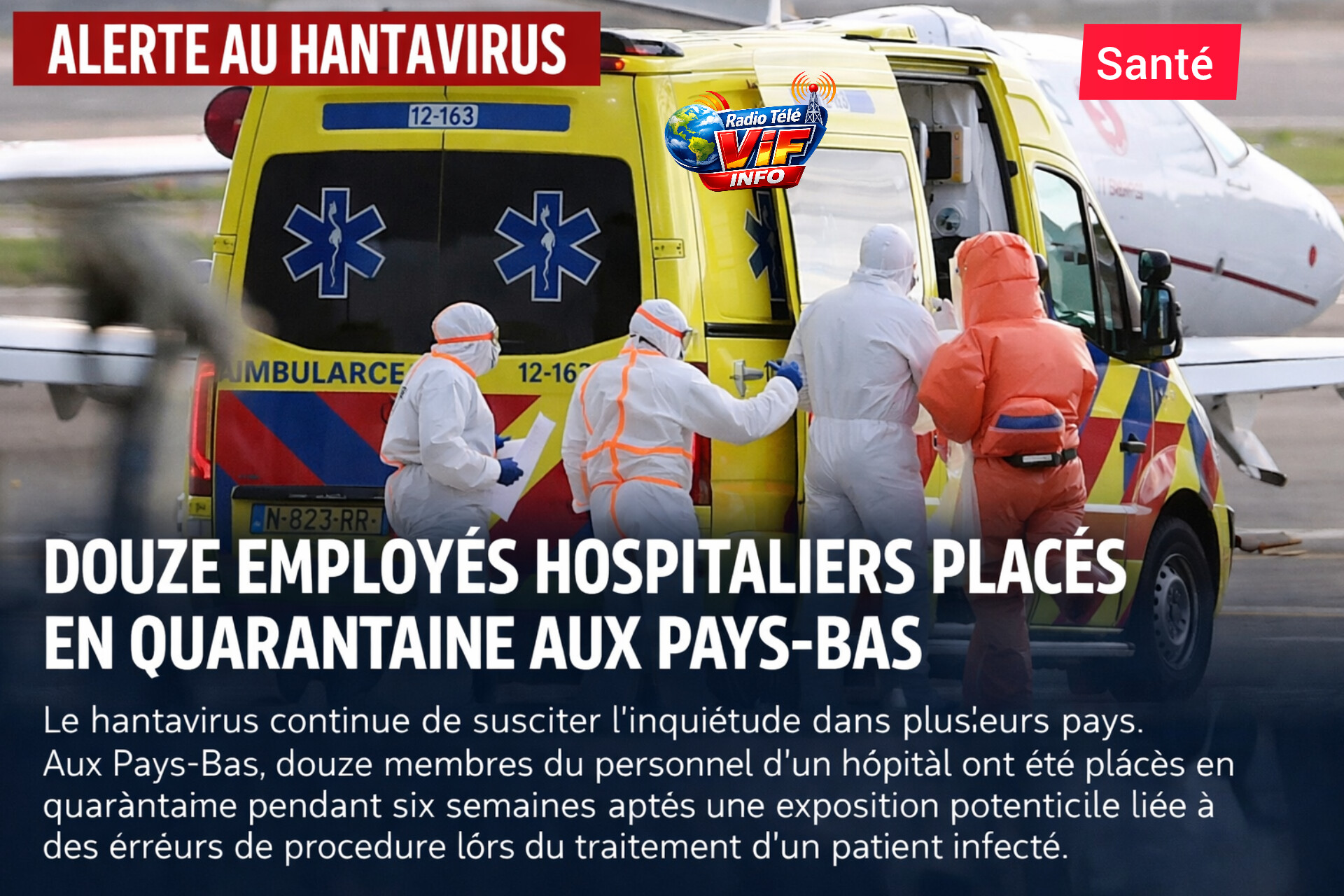 Alerte au hantavirus : douze employés hospitaliers placés en quarantaine aux Pays-Bas