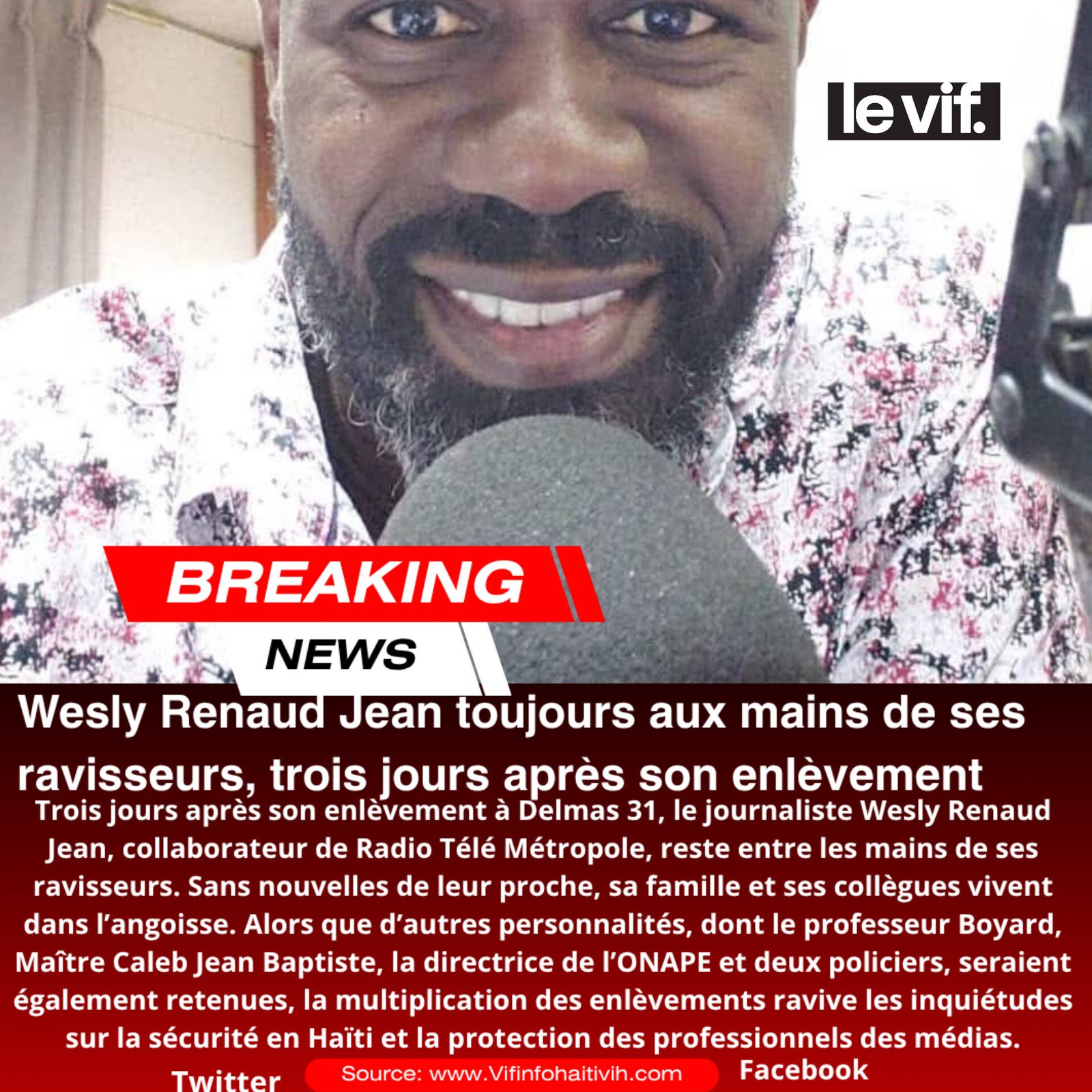 Haïti: trois jours après son enlèvement, le journaliste de Radio Télé Métropole Wesly Renaud Jean toujours entre les mains de ses ravisseurs